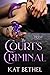 The Court's Criminal (The Yilmaz Chronicles, #2)