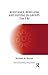 [(Resistance, Rebellion and Refusal in Groups: The 3 R's)] [Author: Richard M. Billow] published on (June, 2010)
