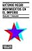 Movimientos En El Imperio/ Movements in the Empire: Pasajes Y Paisajes / Passages and Landscapes (Estado Y Sociedad / State and Society) (Spanish Edition) by Antonio Negri (2006-10-15)