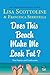 Does This Beach Make Me Look Fat?: True Stories and Confessions by Lisa Scottoline (2016-06-14)