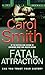 Fatal Attraction by Carol Smith (2007-10-04)