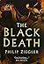 The Black Death by Philip Ziegler (2010-05-20)