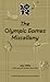The Olympic Games Miscellany by John White (2011-11-01)
