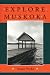 Explore Muskoka by Susan Pryke (1999-05-01)