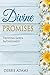 Divine Promises by Debbie Adams