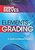 Elements of Grading: A Guide to Effective Practice by Douglas Reeves (October 18, 2010) Paperback