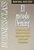 El método Deming by Rafael Aguayo