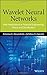 Wavelet Neural Networks: With Applications in Financial Engineering, Chaos, and Classification by Antonios K. Alexandridis (2014-05-05)