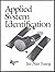 Applied System Identification by Jernan Juang (1993-11-30)