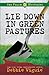 Lie Down in Green Pastures (The Psalm 23 Mysteries, #3)