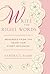 Write the Right Words: Messages from the Heart for Every Occasion Hardcover – May 11, 2010