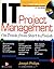 IT Project Management: On Track from Start to Finish by Joseph Phillips (2002-03-07)