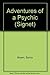 Adventures of a Psychic (Signet) by Brown, Sylvia, May, Antoinette (1991) Mass Market Paperback
