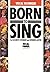 Born to Sing by Elisabeth Howard