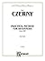 [(Practical Method for Beginners, Op. 599)] [Author: Carl Czerny] published on (March, 2000)