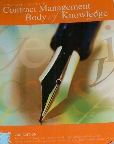 Annotated Guide to the Contract Management Body of Knowledge (CMBOK)