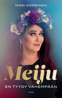 Meiju - En tyydy vähempään