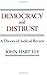 Democracy and Distrust: A Theory of Judicial Review (Harvard Paperbacks) by John Ely (1980-08-10)
