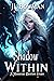 Shadow Within