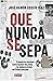 Que nunca se sepa: El intento de asesinato contra Gustavo Díaz Ordaz y la respuesta brutal del Estado mexicano