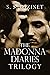 The Madonna Diaries Trilogy