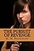 The Pursuit of Revenge (Pur...