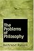 The Problems of Philosophy by Bertrand Russell (2008-08-18)