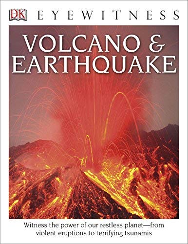 DK Eyewitness Books: Volcano & Earthquake by Susanna Van Rose (2014-08-18)