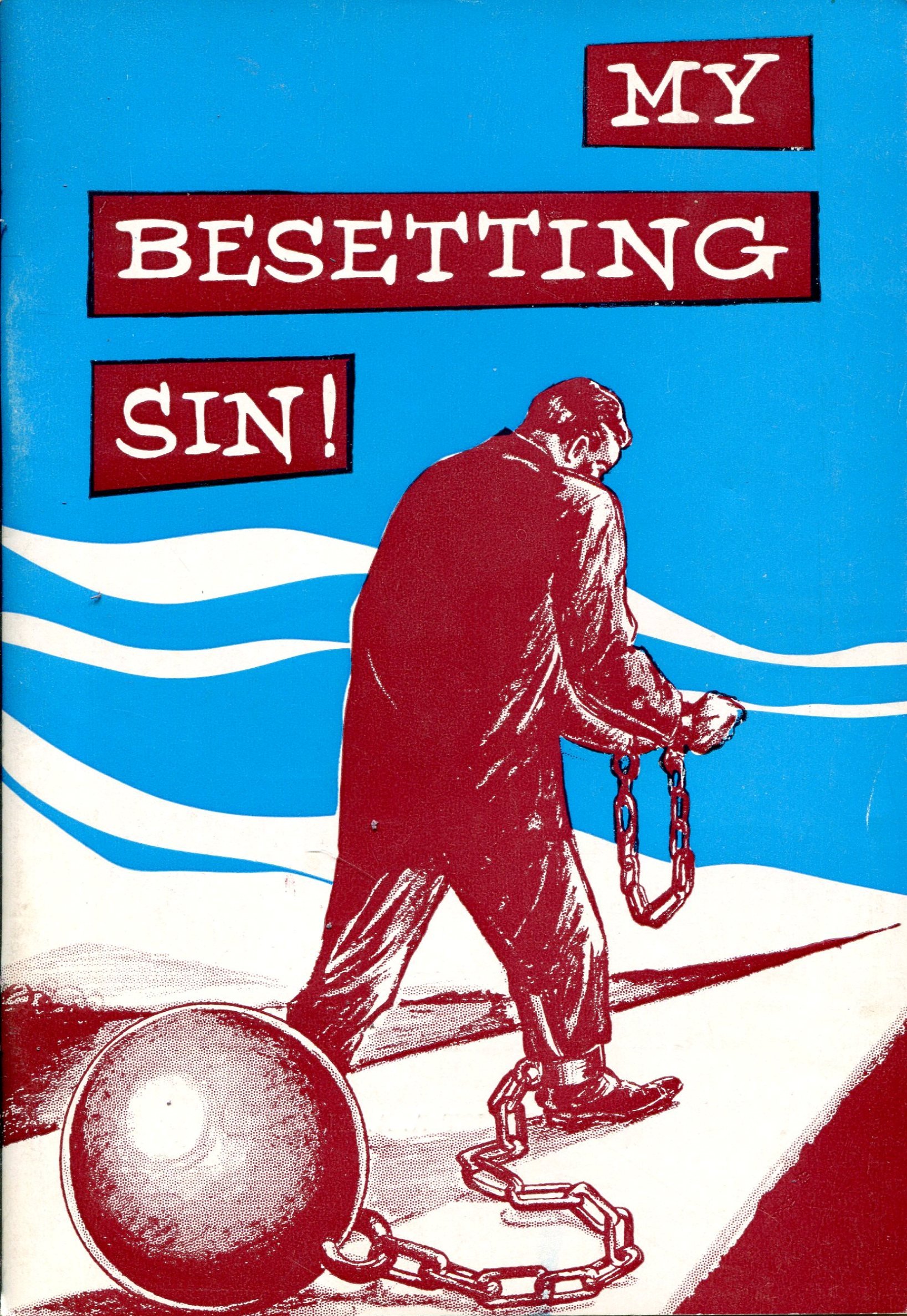 My Besetting Sin! (Unknown Binding)