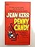 Penny Candy by Jean Kerr (1971-08-01)