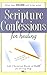 Scripture Confessions for H...