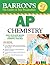 Barron's AP Chemistry with ...