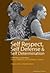 Self Respect, Self Defense & Self Determination
