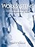 Work Systems: The Methods, Measurement & Management of Work