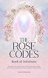 The Rose Codes: B...