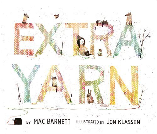 Extra Yarn by Barnett, Mac (2013) Hardcover