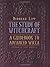 The Study of Witchcraft: A Guidebook to Advanced Wicca by Deborah Lipp (2007-10-01)
