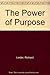The Power of Purpose by Ric...