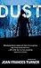 Dust by Joan Frances Turner (2011-10-04)