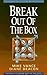 Break Out of the Box 1st edition by Vance, Mike, Deacon, Diane (1996) Hardcover