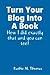 Turn Your Blog Into A Book