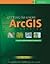 Getting to Know ArcGIS Desktop: The Basics of ArcView, ArcEditor, and ArcInfo Updated for ArcGIS 9 - (Getting to Know Series Ser.)