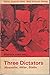 Three dictators: Mussolini, Hitler, Stalin; (World outlook, 1900-1965: a study series)