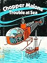 Chopper Malone and Trouble at Sea