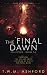 The Final Dawn Series: Books 7-9 (Final Dawn Box Set)