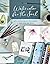 Watercolor for the Soul: Simple painting projects for beginners, to calm, soothe and inspire [Spiral-bound] Sharone Stevens