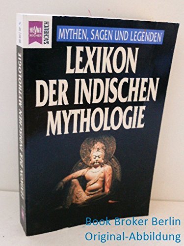 Lexikon der indischen Mythologie (Perfect Paperback)