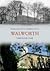 Walworth Through Time by Mark Baxter (2010-10-01)