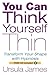 You Can Think Yourself Thin: Transform Your Shape with Hypnosis by James, Ursula (2009) Paperback