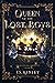 Queen of the Lost Boys (The Neverland Chronicles #3)
